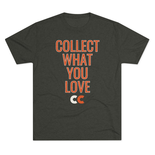 Collect What You Love Unisex Tri-Blend Crew Tee